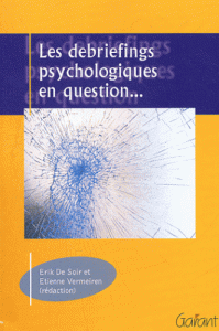 les débriefing psychologiques en question