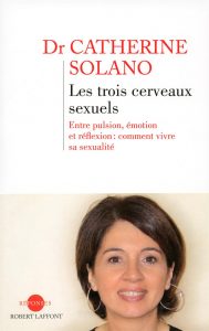 Les trois cerveaux sexuels