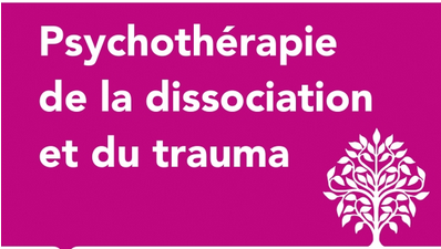 Psychothérapie de la dissociation et du trauma